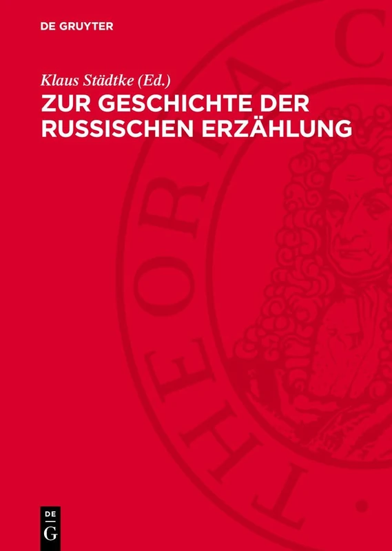 Zur Geschichte Der Russischen Erzählung: (1825-1840)
