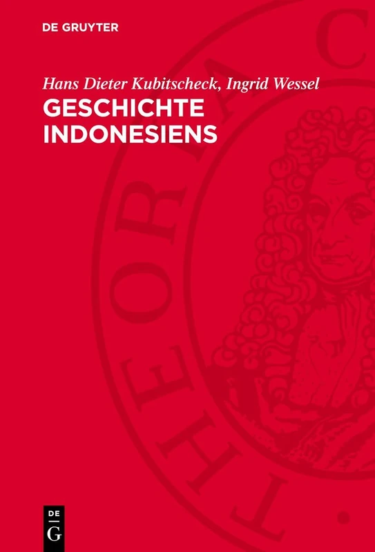 Geschichte Indonesiens: Vom Altertum Bis Zur Gegenwart - Image 1
