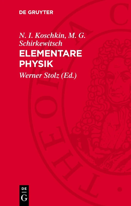 Elementare Physik: Definitionen – Gesetze – Tabellen