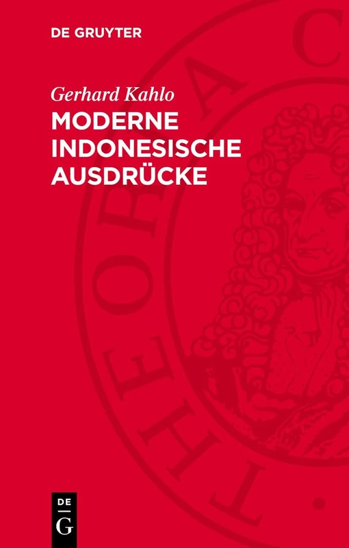 Moderne indonesische Ausdrücke: Nachtrag Zum Malayischen Wörterbuch