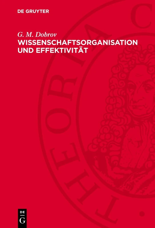 Wissenschaftsorganisation und Effektivität