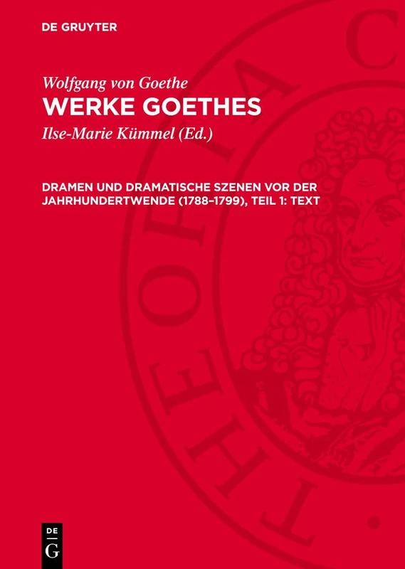 Dramen und dramatische Szenen vor der Jahrhundertwende (1788-1799), Teil 1: Text