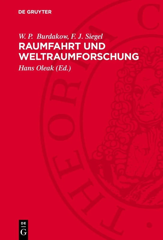 Raumfahrt Und Weltraumforschung: Grundlagen Und Aspekte