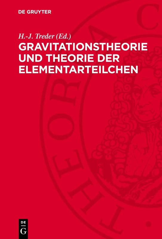 Gravitationstheorie Und Theorie Der Elementarteilchen: Wiederabdruck Ausgewählter Beiträge Des Einstein-Symposiums 1965 in Berlin - Image 1
