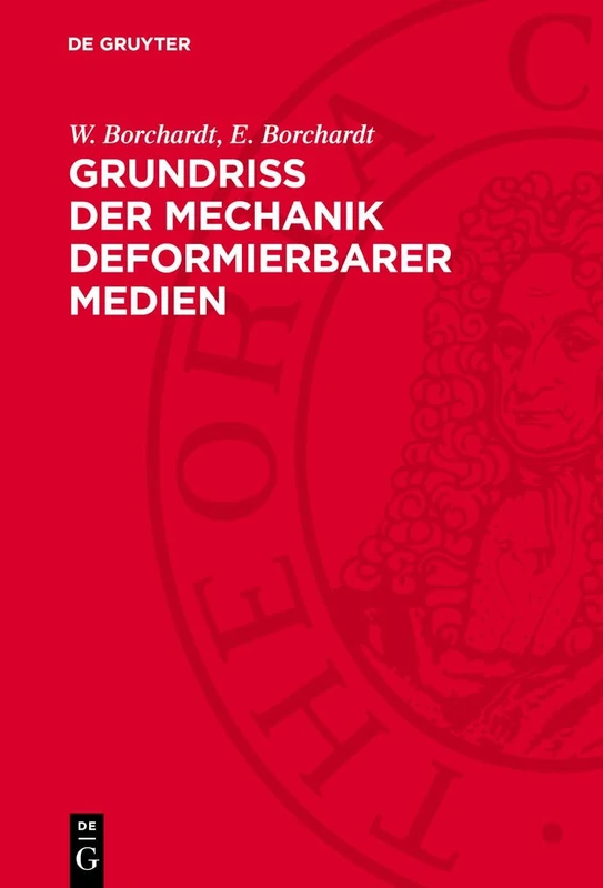 Grundriß Der Mechanik Deformierbarer Medien