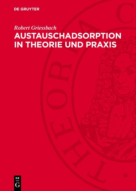 De Gruyter - Austauschadsorption in Theorie Und PRAXIS