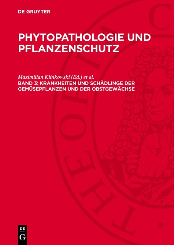 Krankheiten Und Schädlinge Der Gemüsepflanzen Und Der Obstgewächse
