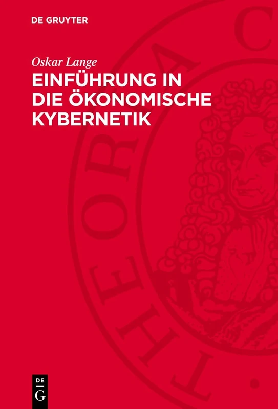 Einführung in Die Ökonomische Kybernetik