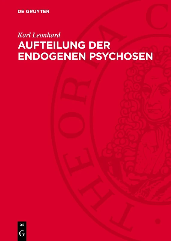 Aufteilung Der Endogenen Psychosen