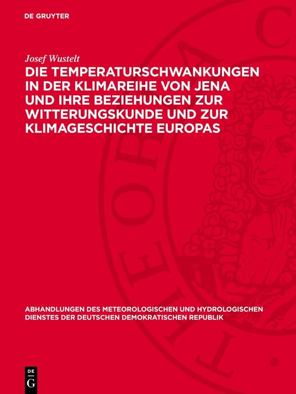 Die Temperaturschwankungen in Der Klimareihe Von Jena - Book