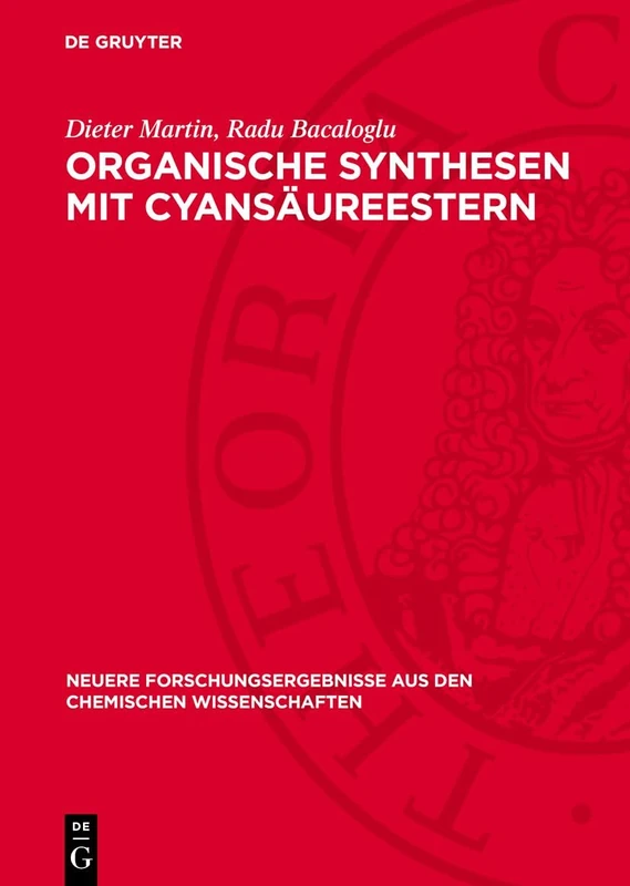 Organische Synthesen Mit Cyansäureestern (Neuere Forschungsergebnisse Aus Den Chemischen Wissenschaften)