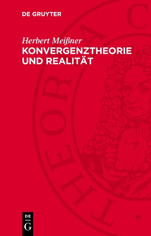 Konvergenztheorie Und Realität