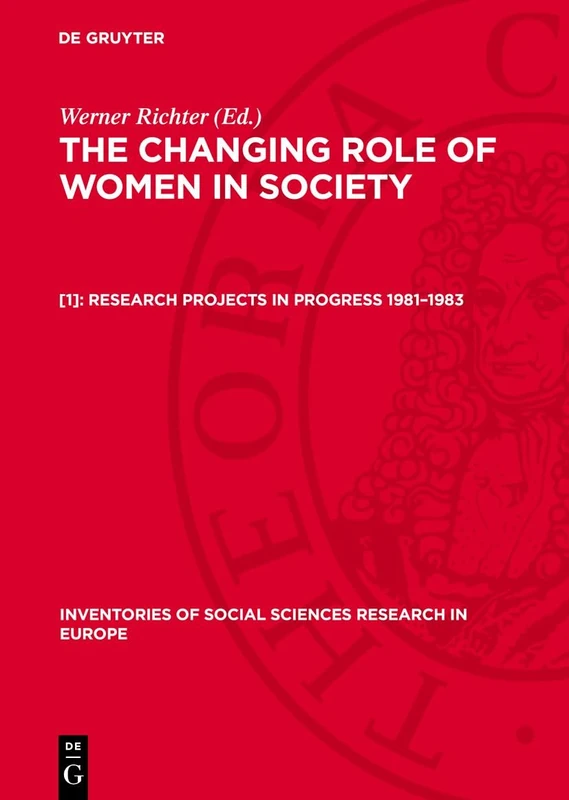 Research Projects in Progress 1981–1983 (Inventories of Social Sciences Research in Europe)