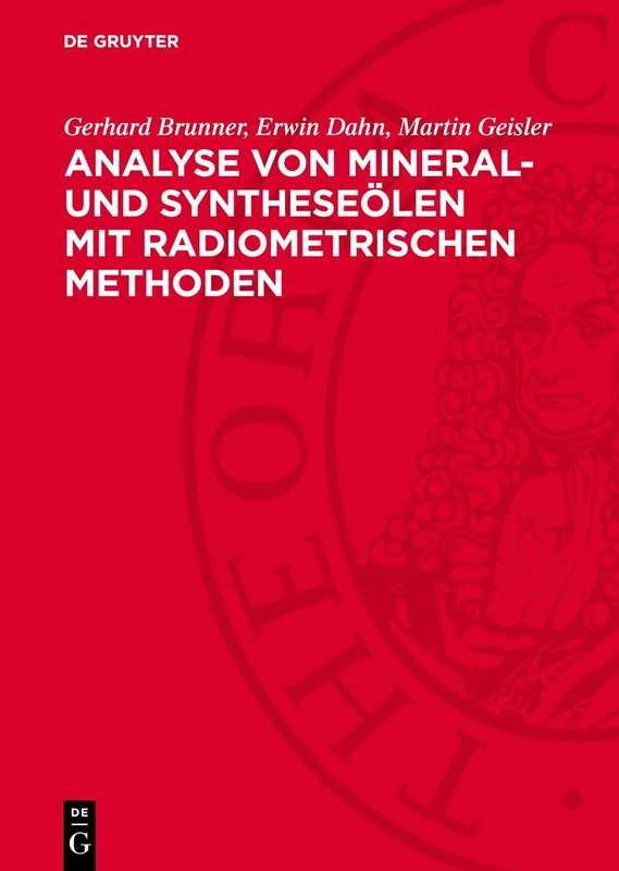 Analyse Von Mineral- Und Syntheseölen Mit Radiometrischen Methoden