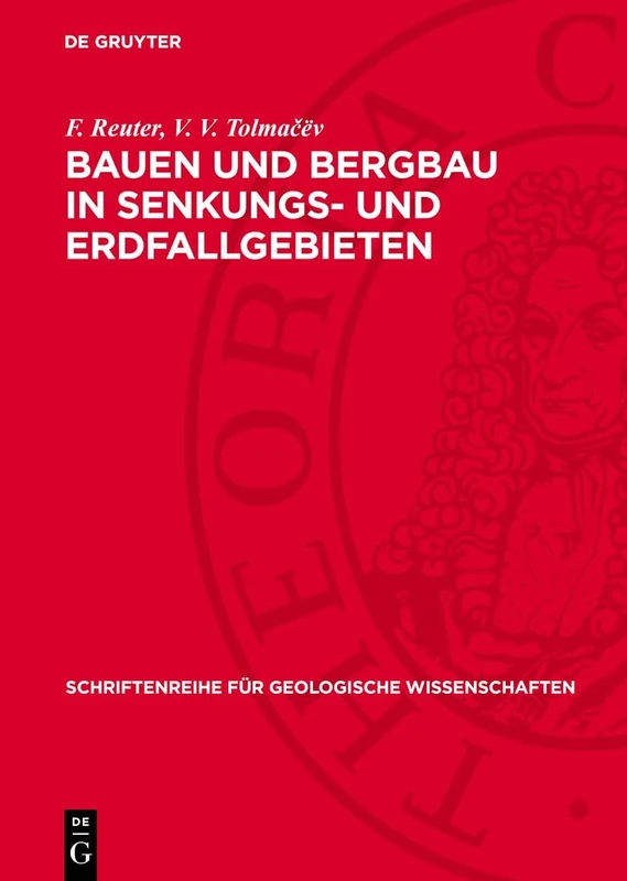 Bauen Und Bergbau in Senkungs- Und Erdfallgebieten: Eine Ingenieurgeologie Des Karstes: 28 (Schriftenreihe Für Geologische Wissenschaften)