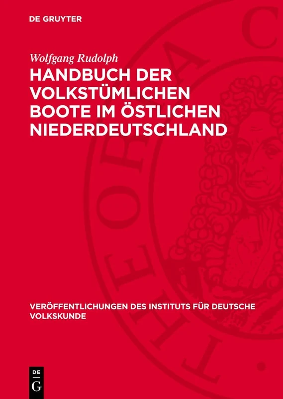 Handbuch Der Volkstümlichen Boote Im Östlichen Niederdeutschland: 41 (Veröffentlichungen Des Instituts Für Deutsche Volkskunde) - Image 1