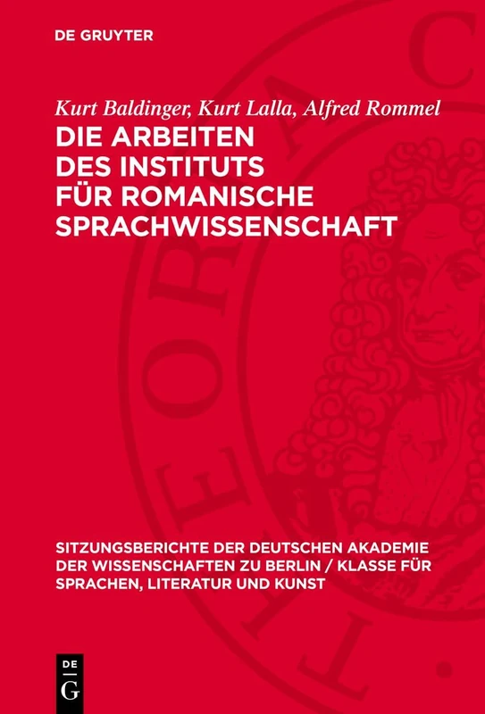 Die Arbeiten Des Instituts Für Romanische Sprachwissenschaft: Zur Geschichte Der Französischen Urkundensprache: 1955 (Sitzungsberichte der Deutschen ... Zu Berlin / Klasse Für Sprachen, Literatu)