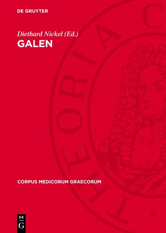 Galen: Über Die Anatomie Der Gebärmutter: 5 (Corpus Medicorum Graecorum)