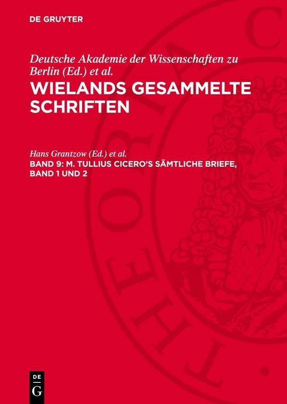 M. Tullius Cicero's Sämtliche Briefe, Band 1 Und 2: Wielgs2-B, Band 9: 1-2