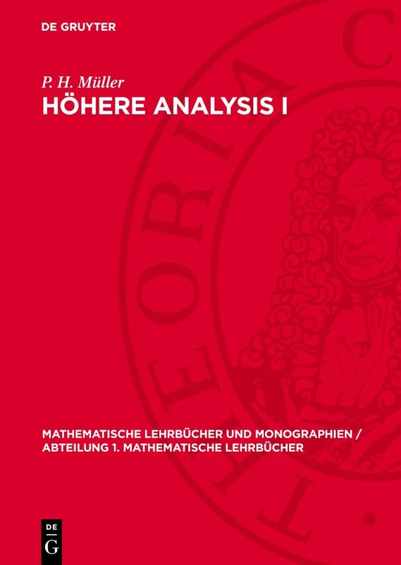 De Gruyter Hoehere Analysis I: Logik, Mengen, Zahlen, Funktionen - Image 1