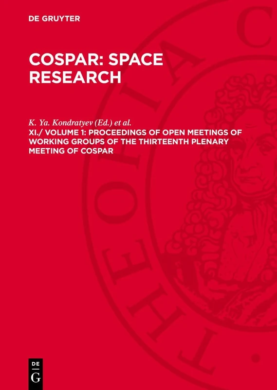 Proceedings of Open Meetings of Working Groups of the Thirteenth Plenary Meeting of COSPAR: Leningrad, USSR, 20–29 May 1970 - Image 1