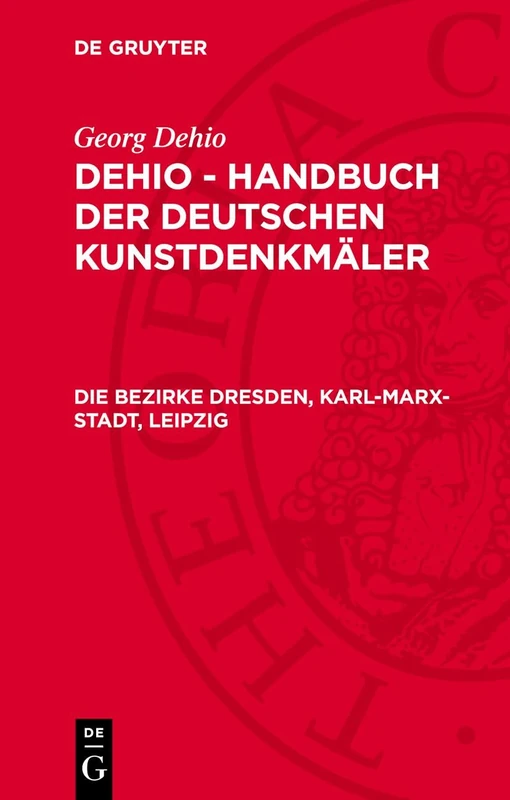 Die Bezirke Dresden, Karl-Marx-Stadt, Leipzig