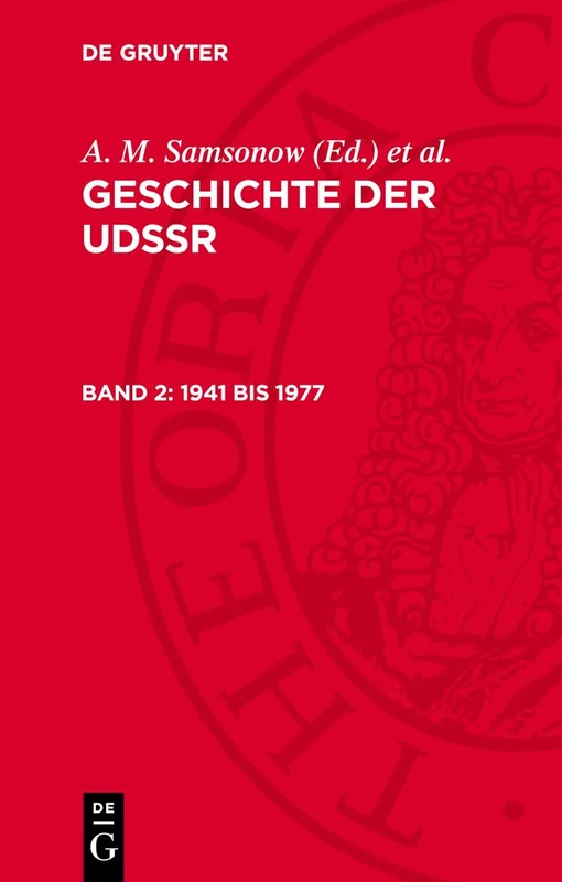 1941 Bis 1977: Vom Großen Vaterländischen Krieg Bis Zur Gegenwart