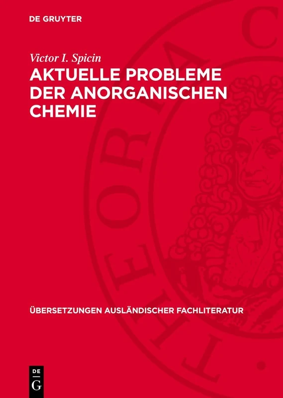 Aktuelle Probleme Der Anorganischen Chemie: 3 (Übersetzungen Ausländischer Fachliteratur)