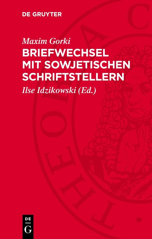 Briefwechsel Mit Sowjetischen Schriftstellern