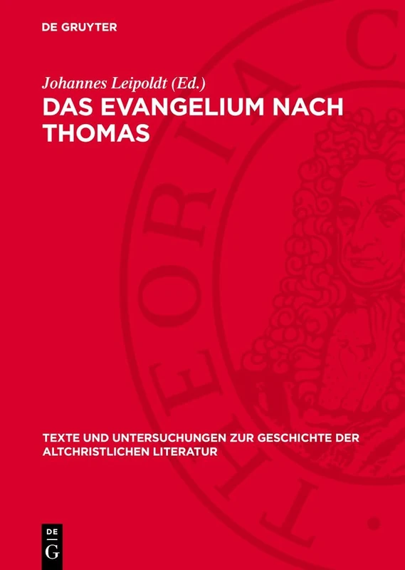Das Evangelium Nach Thomas: Koptisch Und Deutsch (Issn, 101)