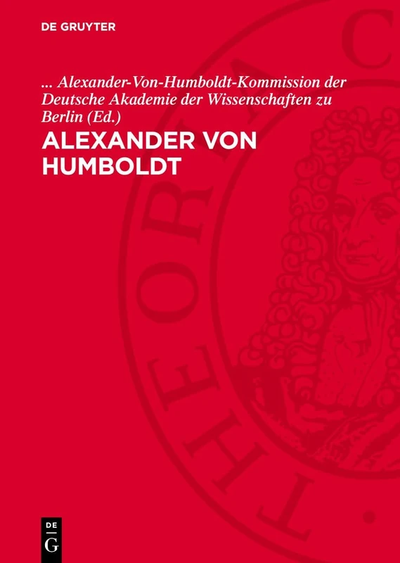 Alexander Von Humboldt: 14.9.1769-6.5.1859. Gedenkschrift Zur 100. Wiederkehr Seines Todestages - Image 1