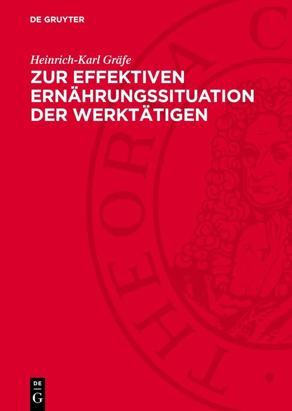 Zur Effektiven Ernährungssituation Der Werktätigen: Drei Aufsätze
