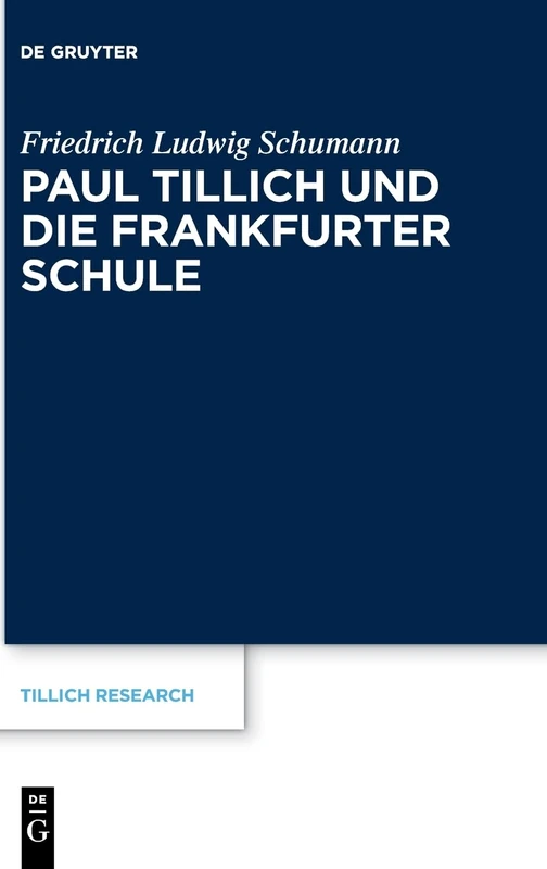 Paul Tillich Und Die Frankfurter Schule: 29 (Tillich Research)