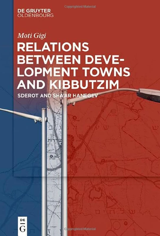 Relations between Development Towns and Kibbutzim: Sderot and Sha’ar Hanegev - Image 1