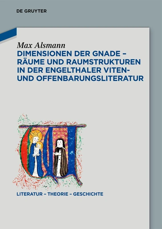 De Gruyter - Dimensionen Der Gnade (Engelthaler Literature) 35