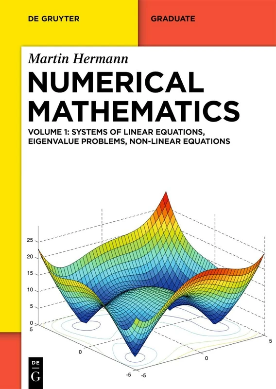 Numerical Mathematics: Systems of Linear Equations, Eigenvalue Problems, Non-Linear Equations (De Gruyter Textbook)