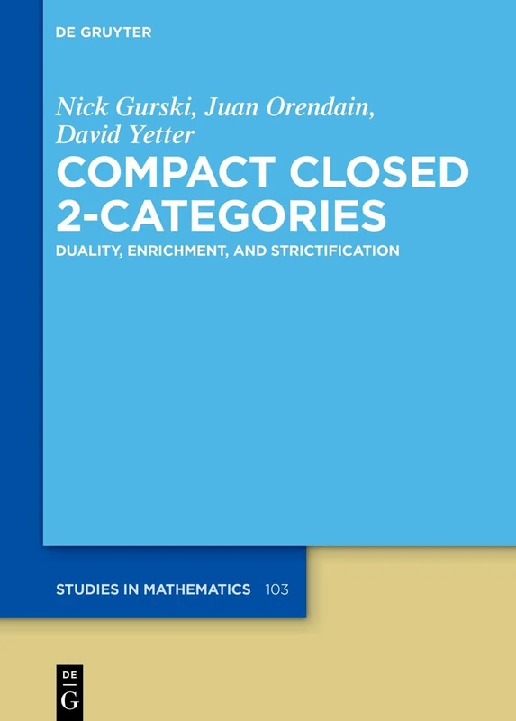De Gruyter Compact Closed 2-Categories Mathematics Book