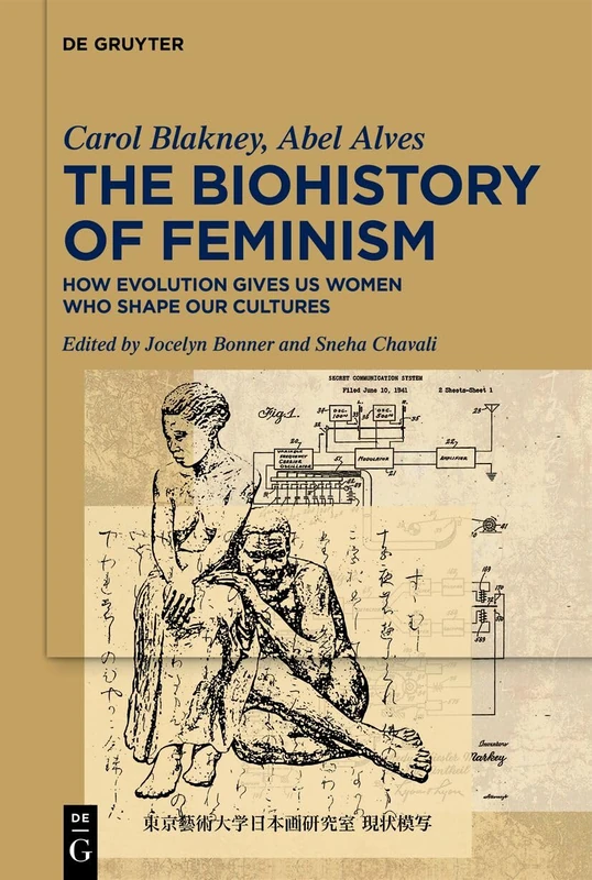 The Biohistory of Feminism: How Evolution Gives Us Women Who Shape Our Cultures - Image 1