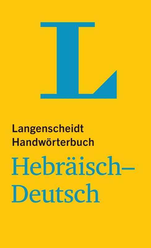 Langenscheidt Handwörterbuch Hebräisch-Deutsch - für Schule, Studium und Beruf: Hebräisch-Deutsch