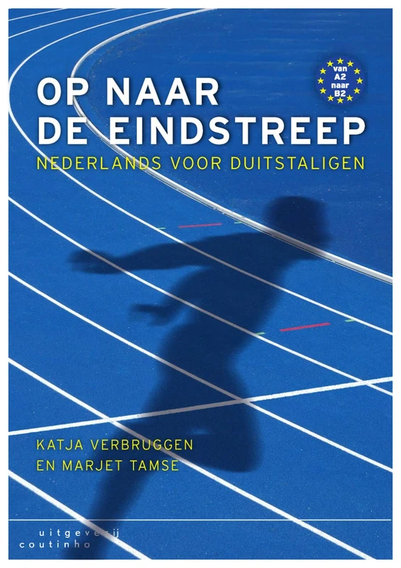 Op naar de eindstreep (A2-B2): Kurs- und Übungsbuch + Online-Material