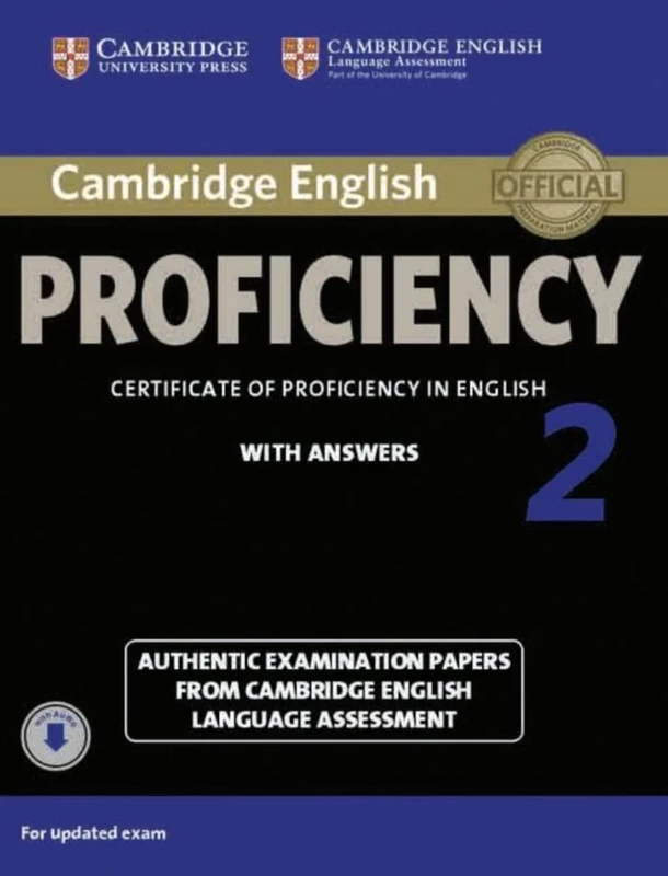Cambridge English Proficiency 2 for updated exam. Self-study Pack (Student's Book with answers included one audio activation code to download the audio)