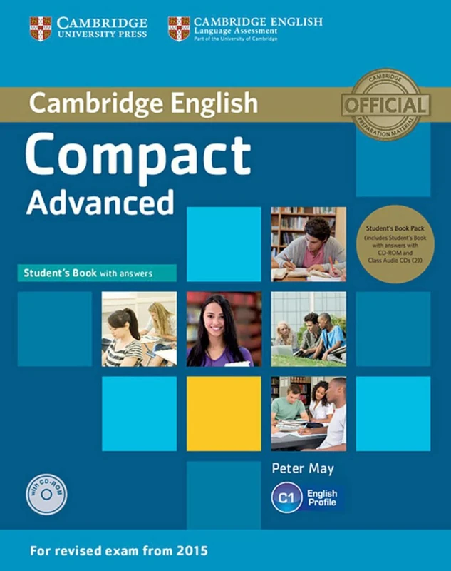 Compact Advanced. Student's Book Pack (Student's Book with answers and CD-ROM and 2 Class Audio CDs): Student's Book Pack (Student's Book with answers and CD-ROM and Class Audio CDs(2))