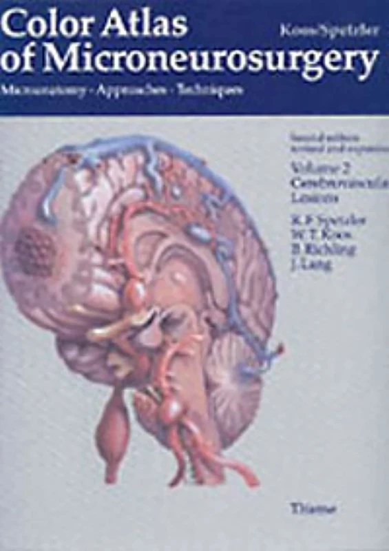 Color Atlas of Microneurosurgery: Microanatomy, Approaches and Techniques: Volume II: Cerebrovascular Lesions: Vol.2