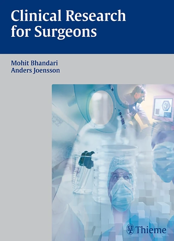 Clinical Research for Surgeons (Princ. Pract. Clin. Res)