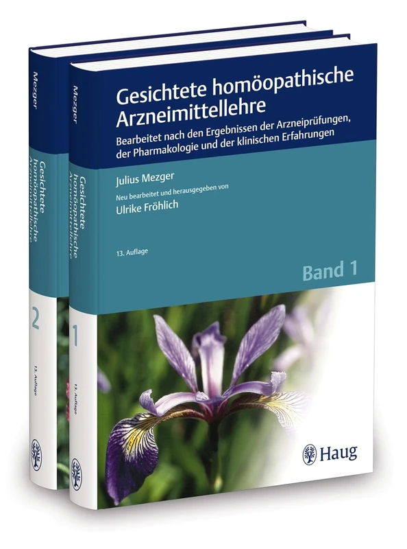 Gesichtete homöopathische Arzneimittellehre: Bearbeitet nach den Ergebnissen der Arzneiprüfungen, der Pharmakologie und der klinischen Erfahrungen