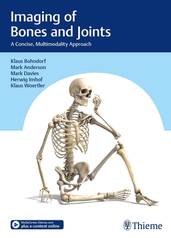 Thieme Imaging of Bones and Joints - Multimodality Approach