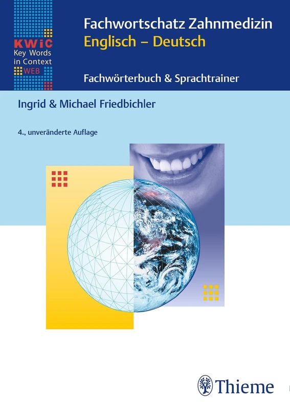 KWIC-Web Fachwortschatz Zahnmedizin Englisch - Deutsch: Fachwörterbuch & Sprachtrainer