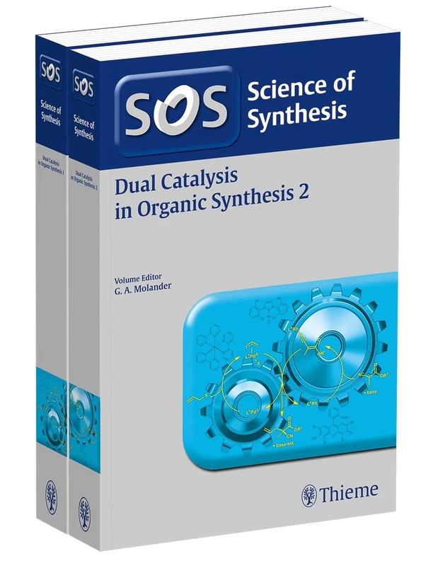Dual Catalysis in Organic Synthesis, Workbench Edition - Image 1