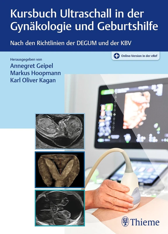 Kursbuch Ultraschall in der Gynäkologie und Geburtshilfe: Nach den Richtlinien der DEGUM und der KBV