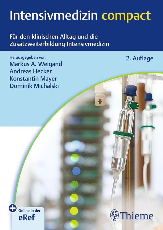 Intensivmedizin compact: Für den klinischen Alltag und die Zusatzweiterbildung Intensivmedizin